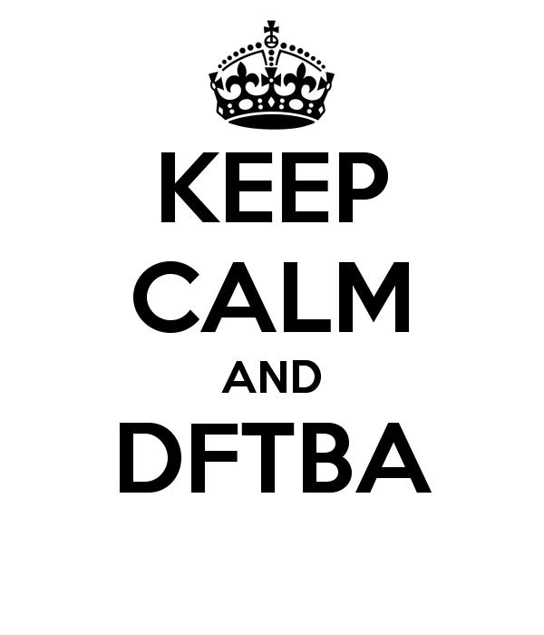 keep-calm-and-dftba-34